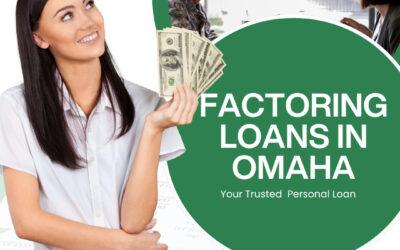 Factoring Loans in Omaha: A Lifeline for Growing Companies